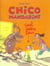 Chico Mandarine t.1 - seul contre tous