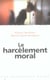 Le harcelement moral