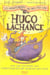 Les aventuriers du très très loin t.3 - Hugo Lachance