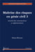 Maîtrise des risques en génie civil Tome 3 - sécurite des constructions et réglementation