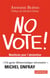 No vote ! manuel pour l'abstentionnisme