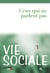 Vie sociale n.3 : ceux qui ne parlent pas