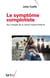 Le symptôme complotiste - aux marges de la culture hypermoderne