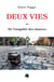 Deux vies : ou de l'inégalité des chances