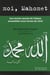 Moi, mahomet - les textes sacrés de l'islam assemblés sous forme de récit