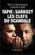 Tapie-Sarkozy - les clefs du scandale