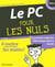 Pc ed. windows vista, pour les nuls