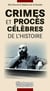 Crimes et procès célèbres de l'histoire