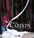 Le coton au fil du temps