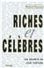 Les gens riches et celebres - les secrets de leur argent
