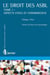 Le droit des ASBL Tome 1 - aspects civils et commerciaux