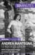 Andrea Mantegna, le roi de l'illusion : entre inspiration antique et passion du progrès
