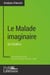 Le Malade imaginaire de Molière (analyse approfondie) : Approfondissez votre lecture de cette oeuvre avec notre profil littéraire (résumé, fiche de lecture et axes de lecture)