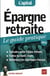 Épargne retraite - le guide pratique 2012