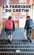 La fabrique du crétin - Vers l'apocalypse scolaire - Tome 2