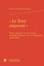 « Le Texte emprunté » : Étude comparée du Narrenschiff de Sebastian Brant et de ses adaptations (1494-1509)