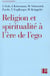 Réligion et spiritualité à l'ère de l'ego