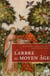 L'arbre au Moyen-âge