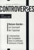 CONTROVERSES Tome 15 : Raison Garder : un tournant de l'opinion