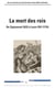 La mort des rois - de Sigismond (523) à Louis XIV (1715)