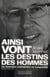 Ainsi vont les destins des hommes