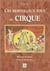 Ces merveilleux fous du cirque