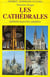 Les cathédrales