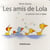 Les amis de Lola