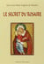 Le secret admirable du très saint Rosaire : Pour se convertir et se sauver
