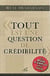 Tout est une question de crédibilité