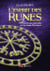 L'Esprit des Runes : Initiation aux pouvoirs et à la magie Runiques