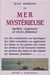 La mer mystérieuse - mythes, croyances et récits fabuleux