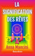 La Signification Des Rêves