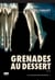 Grenades au dessert
