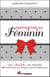 Inspiration au féminin : les elles du succès, 30 parcours de femmes exceptionnelles !