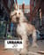 Urbania 20. rendre l'ordinaire extraordinaire