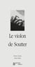 Le Violon de Soutter