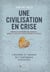 Une civilisation en crise : l'Occident à l'épreuve de l'intelligence artificielle
