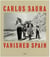Carlos saura vanished spain