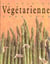 La cuisine vegetarienne pour tous