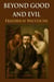 Beyond Good and Evil