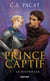 Prince captif Tome 2 : Le Guerrier
