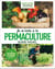 Je m'initie à la permaculture - guide visuel