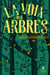 La voix des arbres