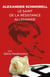 Alexander SCHMORELL : Le saint de la résistance Allemande