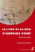 Le livre de raison d'Antoine Peint, fin du XVIe siècle