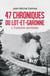 47 chroniques du Lot-et-Garonne : l'histoire revisitée