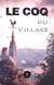 Le coq du village