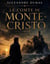LE COMTE DE MONTE- CRISTO - Tome II : Trahison et vengeance dans le Marseille du XIXe siècle
