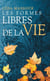 Les formes libres de la vie